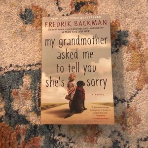 Fredrik Backman - My Grandmother Told Me to Tell You She’s Sorry